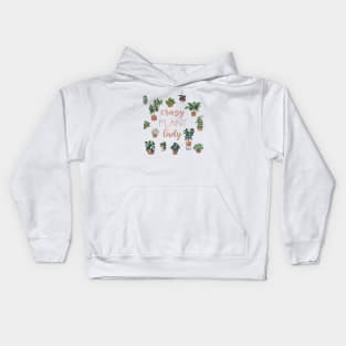 Crazy plant lady Kids Hoodie